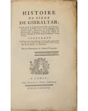 3079-Histoire du Siege de Gibraltar.- A Cadix. Chez Hermil. Freres. Libraires. 1783.